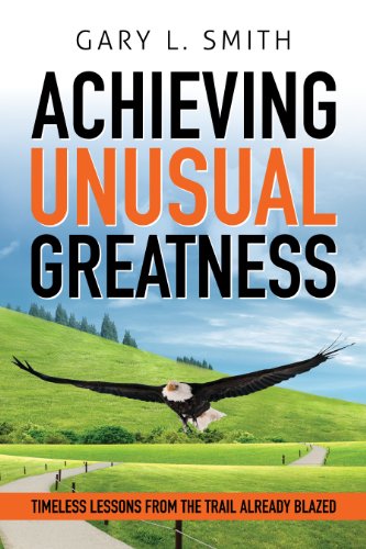 Achieving Unusual Greatness book cover